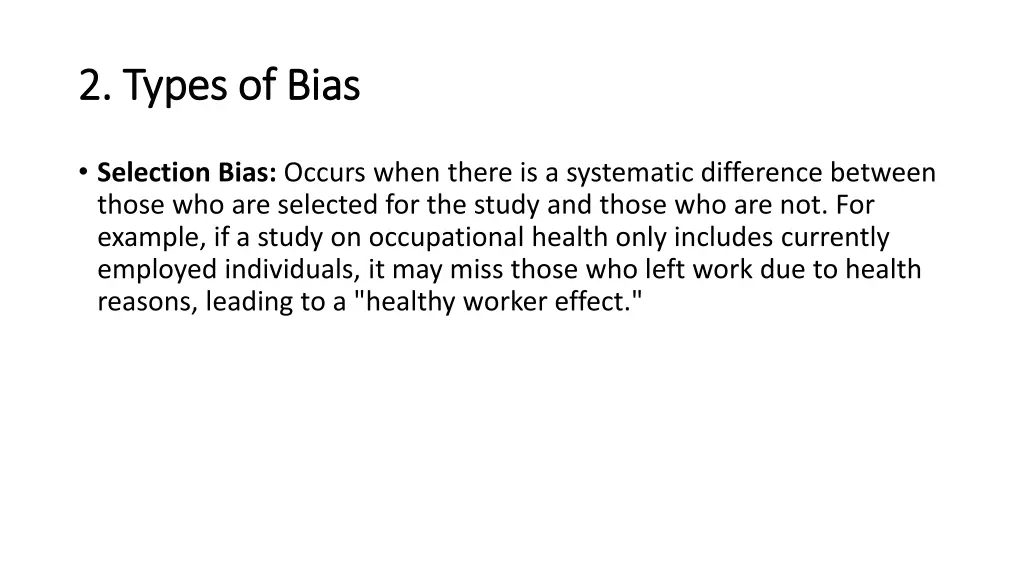 2 types of bias 2 types of bias