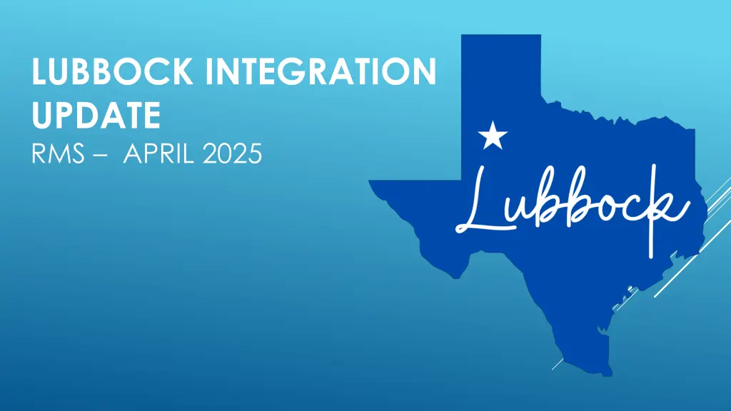 lubbock integration update rms april 2025
