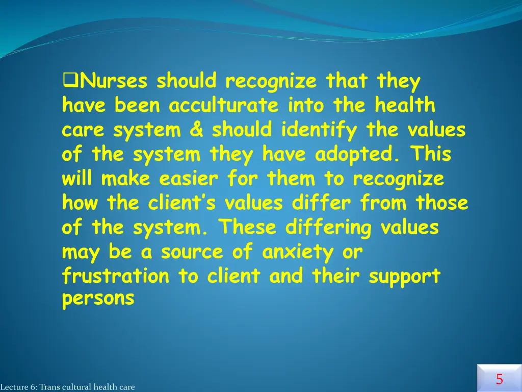 nurses should recognize that they have been