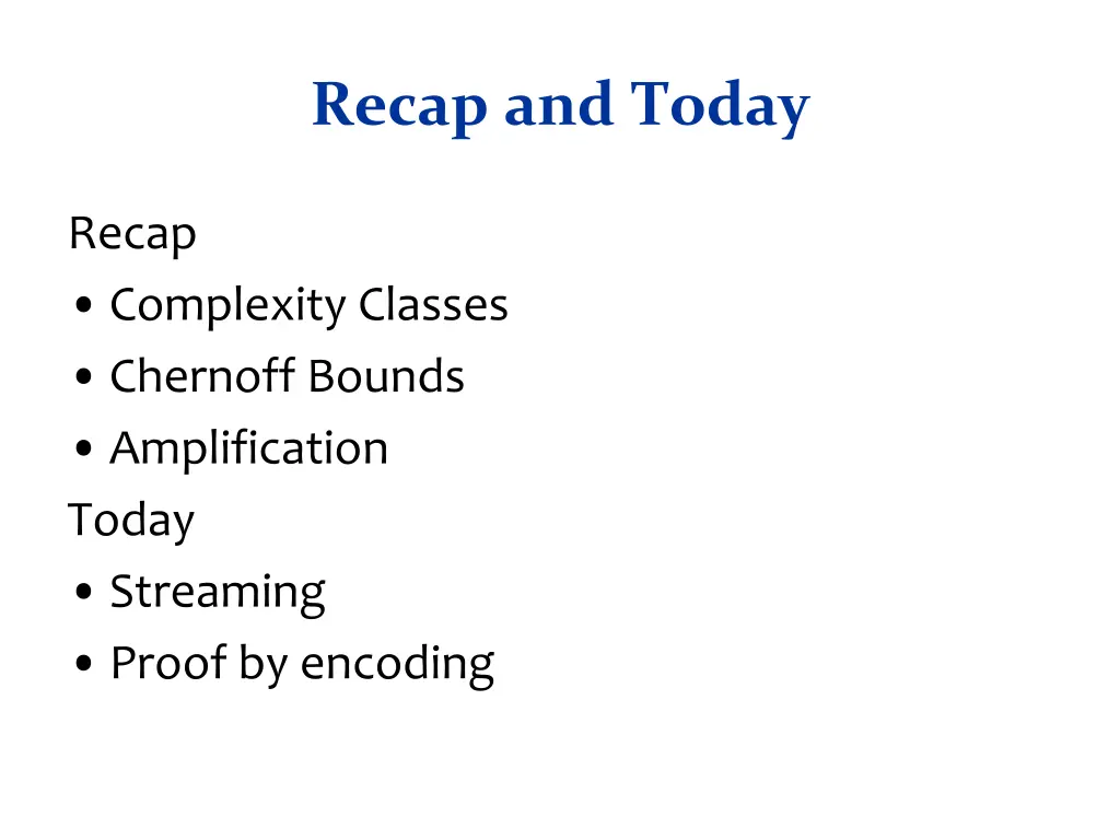 recap and today
