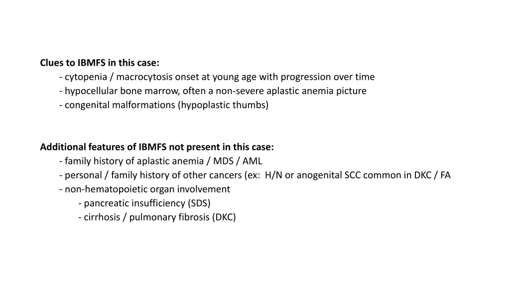clues to ibmfs in this case cytopenia