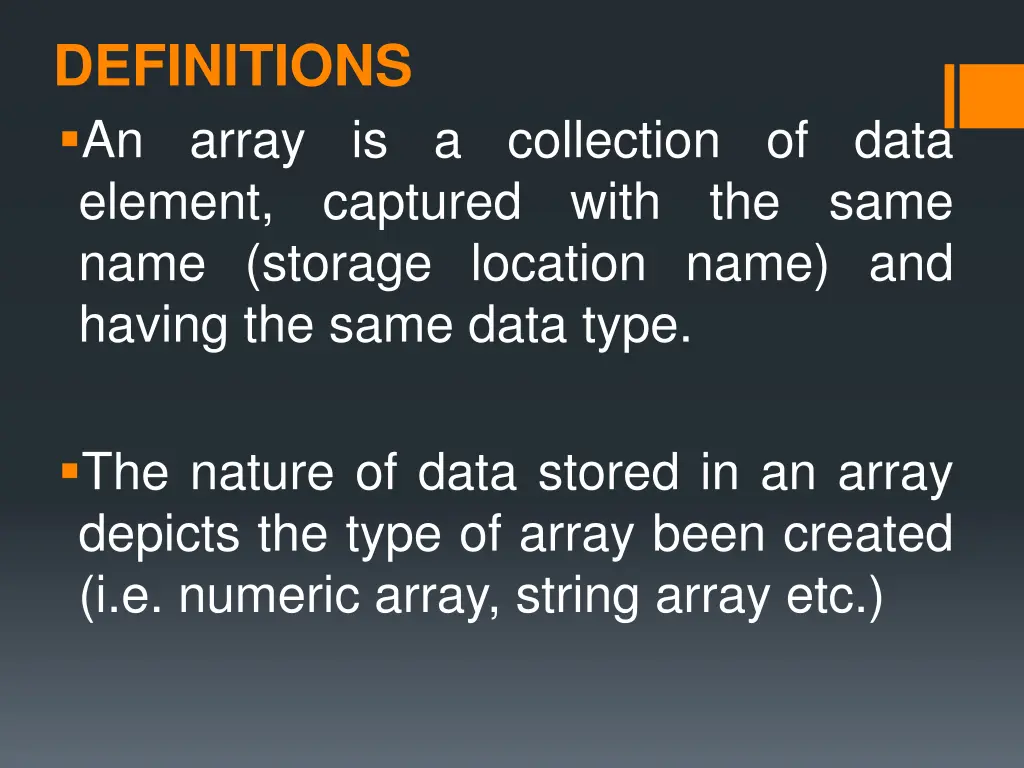 definitions an array is a collection of data
