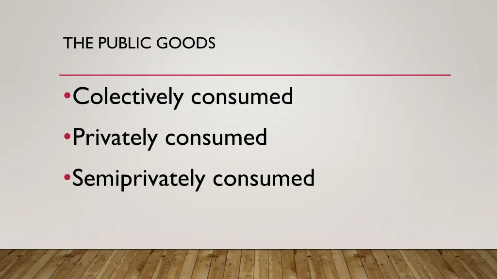 the public goods