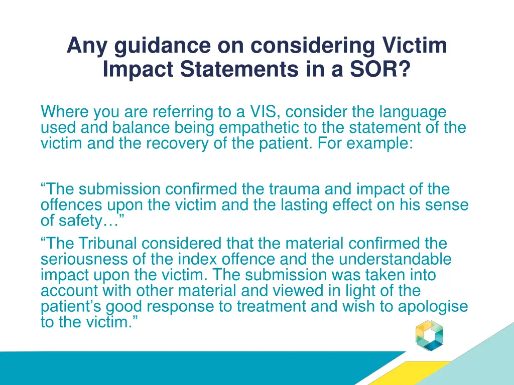 any guidance on considering victim impact