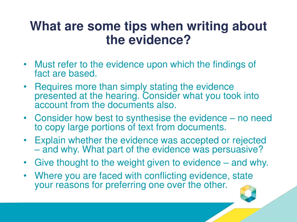 what are some tips when writing about the evidence