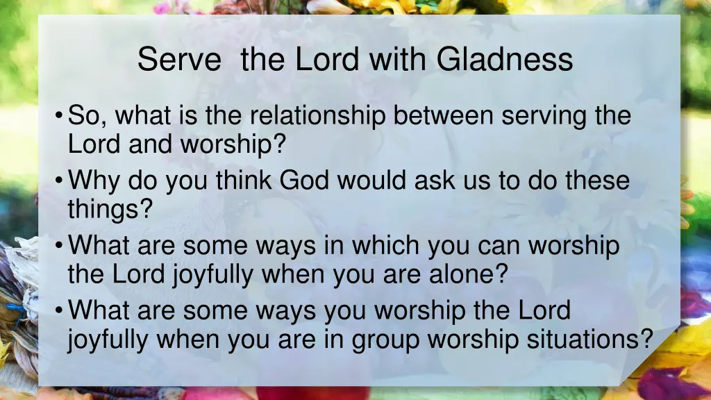 serve the lord with gladness 1