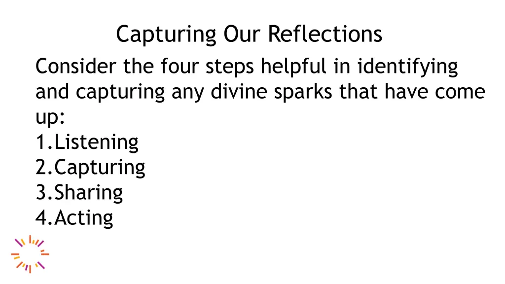 capturing our reflections consider the four steps