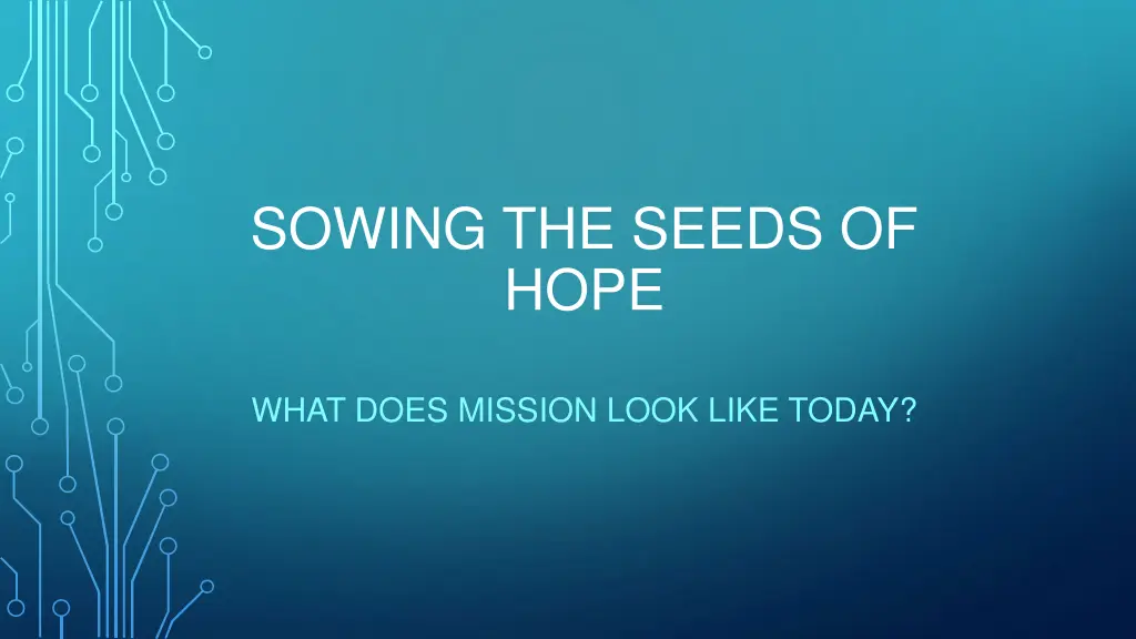 sowing the seeds of hope