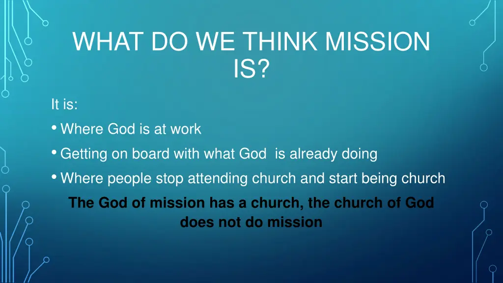 what do we think mission is
