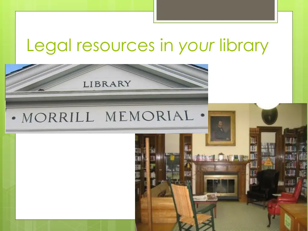 legal resources in your library