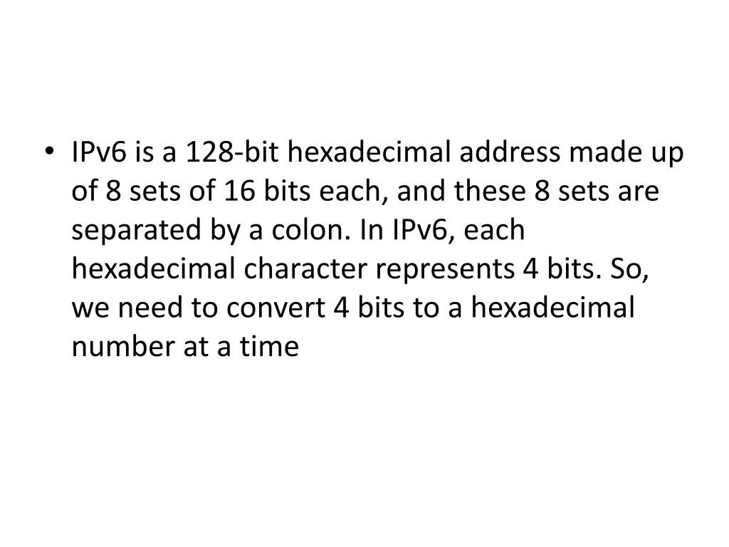 ipv6 is a 128 bit hexadecimal address made