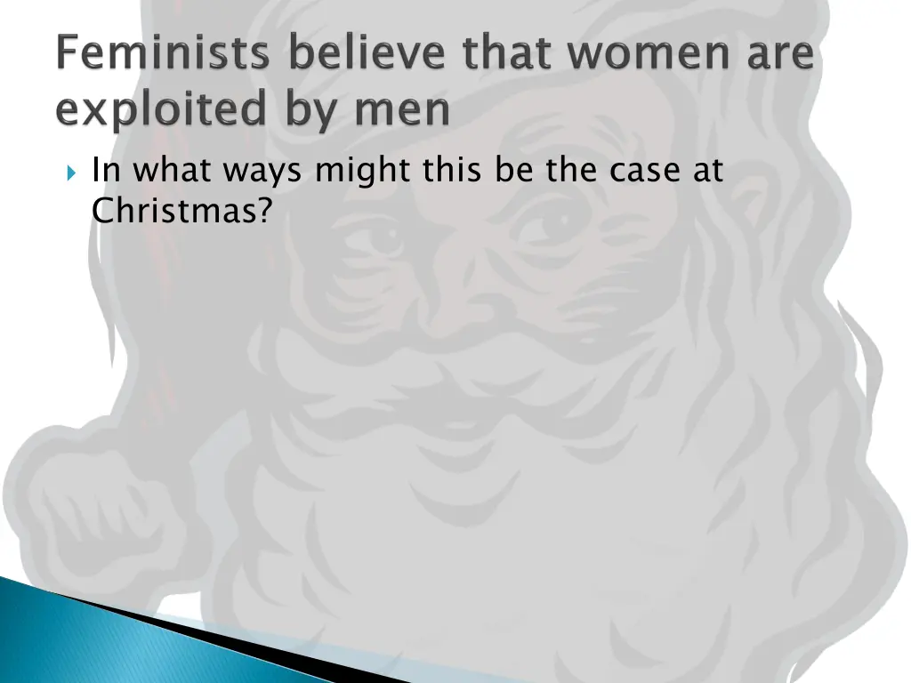 in what ways might this be the case at christmas