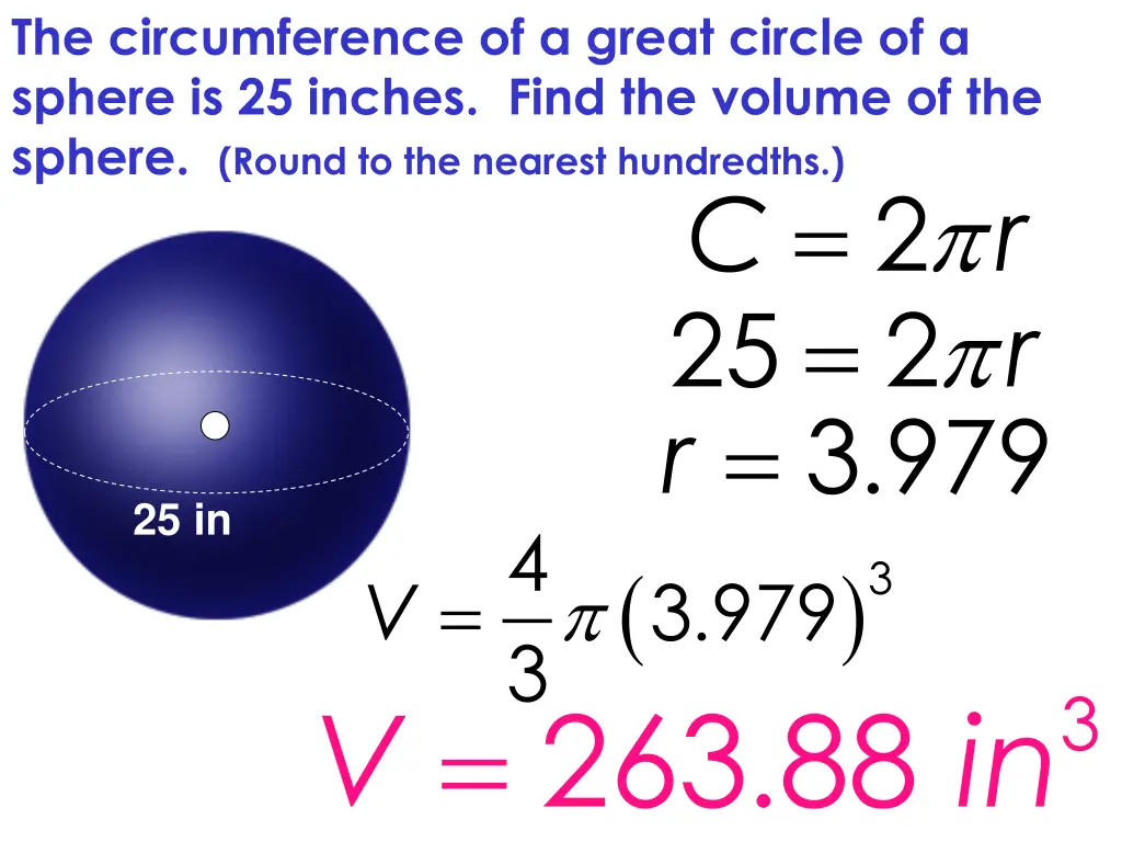 the circumference of a great circle of a sphere
