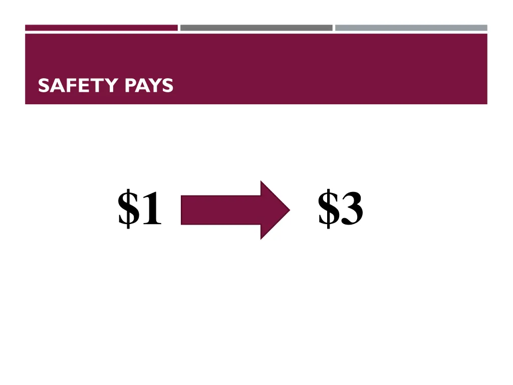 safety pays