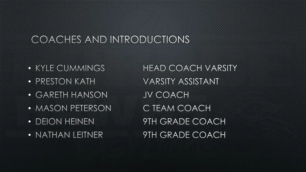 coaches and introductions