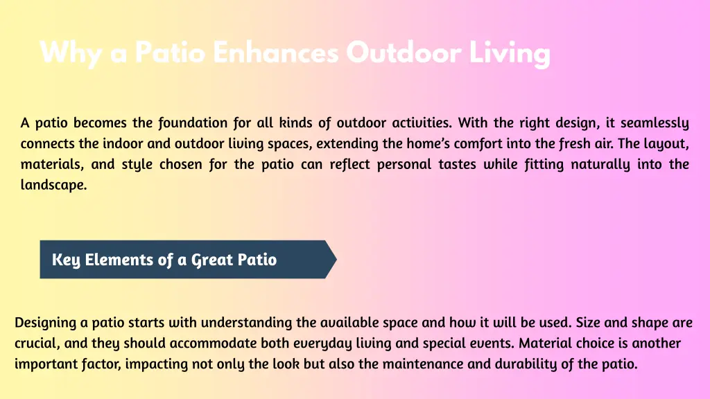 why a patio enhances outdoor living