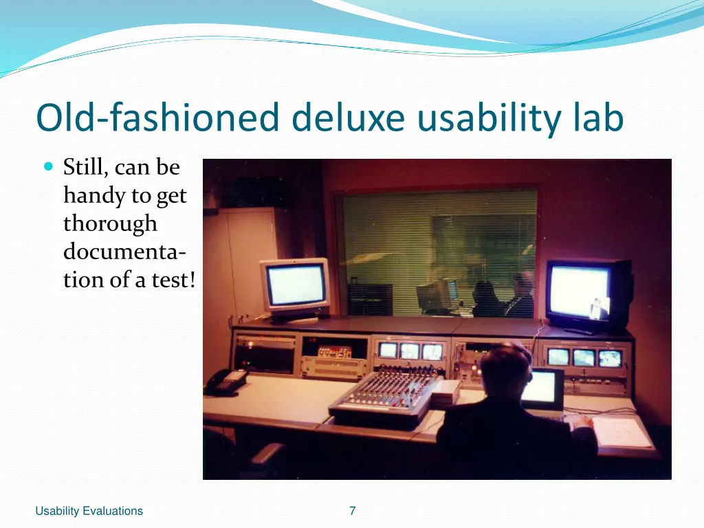 old fashioned deluxe usability lab