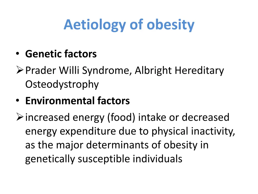 aetiology of obesity
