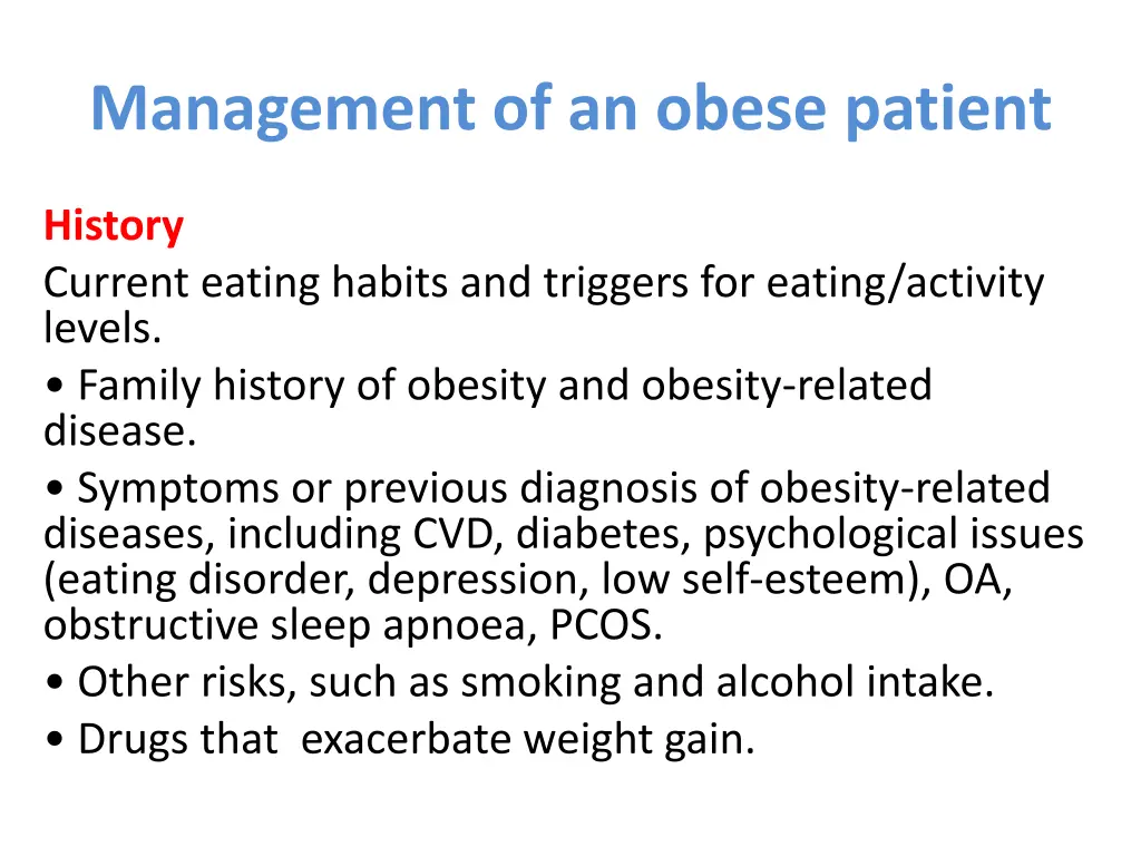 management of an obese patient
