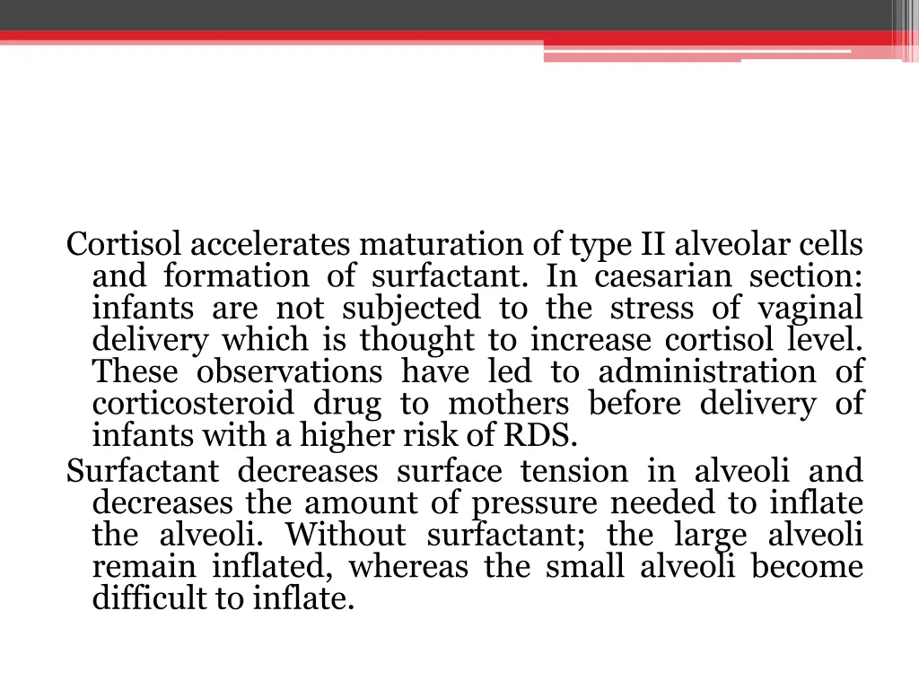 cortisol accelerates maturation of type