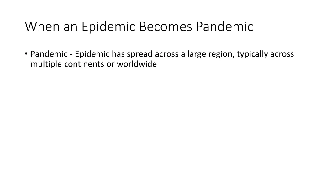 when an epidemic becomes pandemic