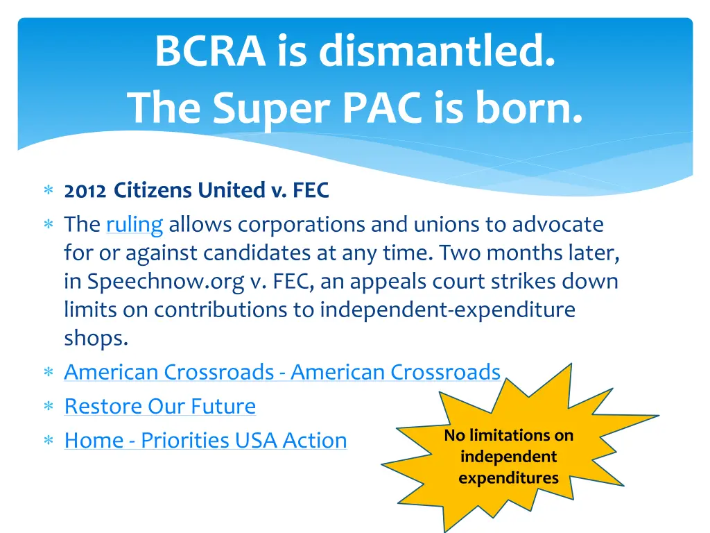 bcra is dismantled the super pac is born