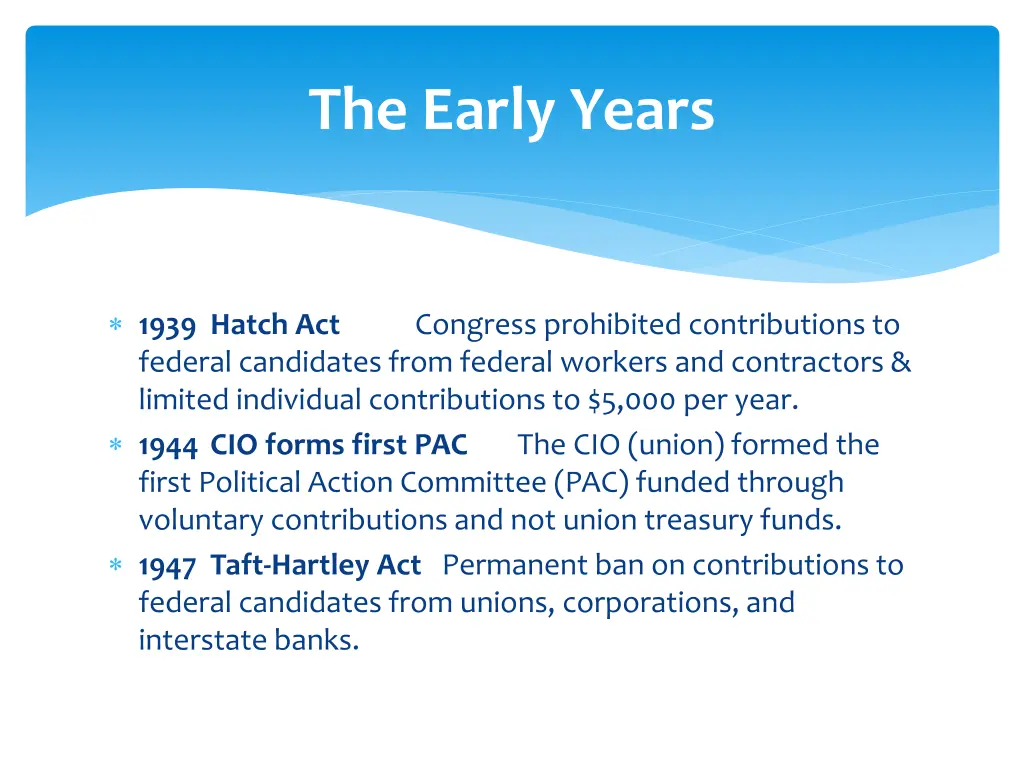 the early years