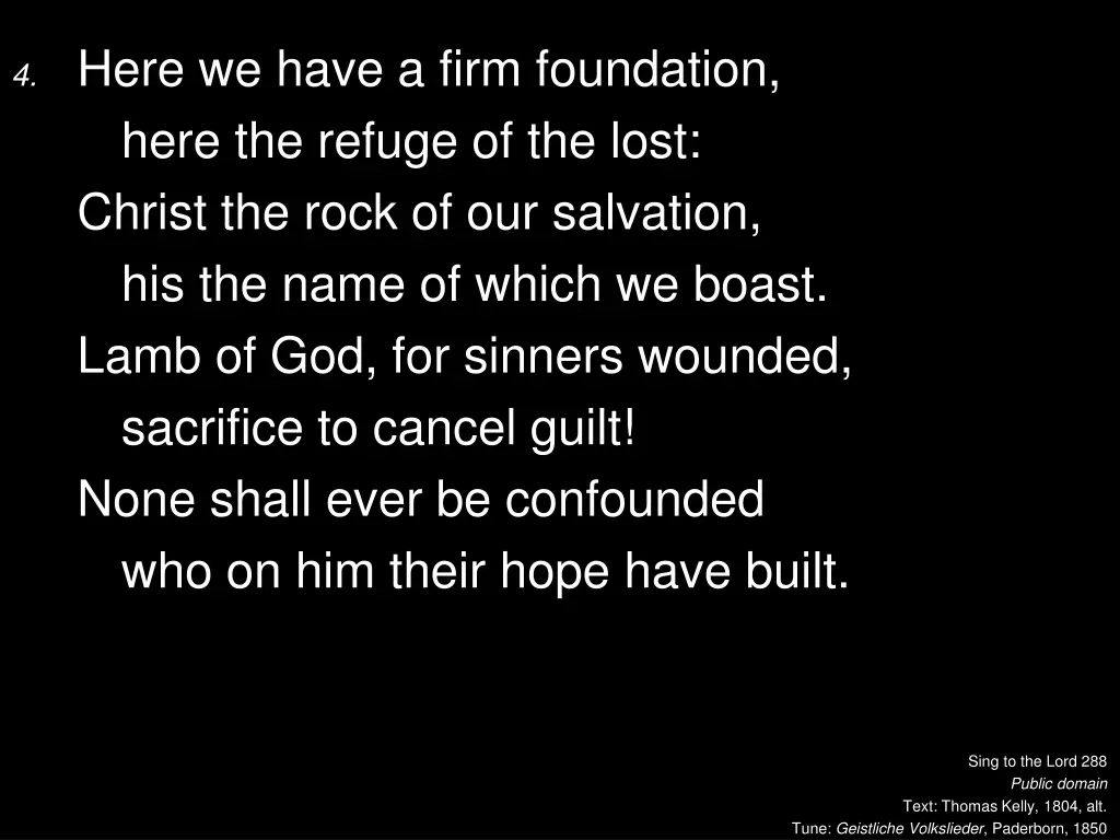 4 here we have a firm foundation here the refuge