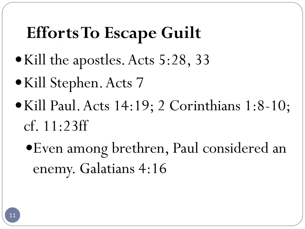 efforts to escape guilt kill the apostles acts
