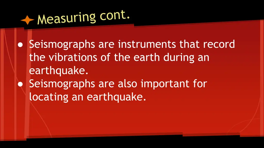 seismographs are instruments that record