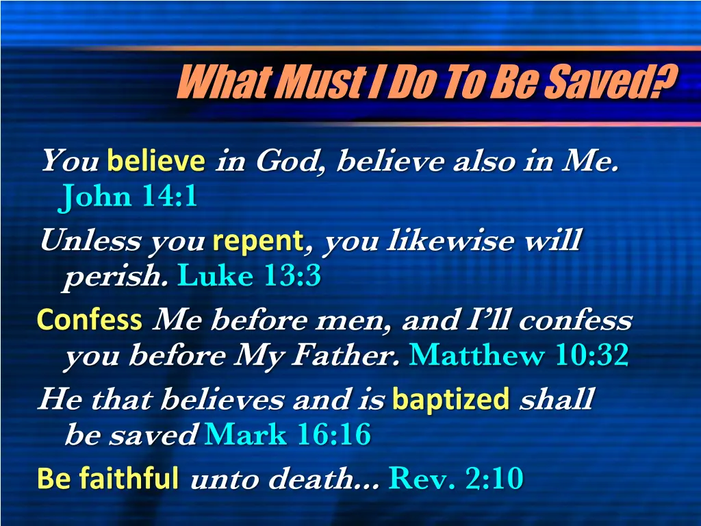 what must i do to be saved