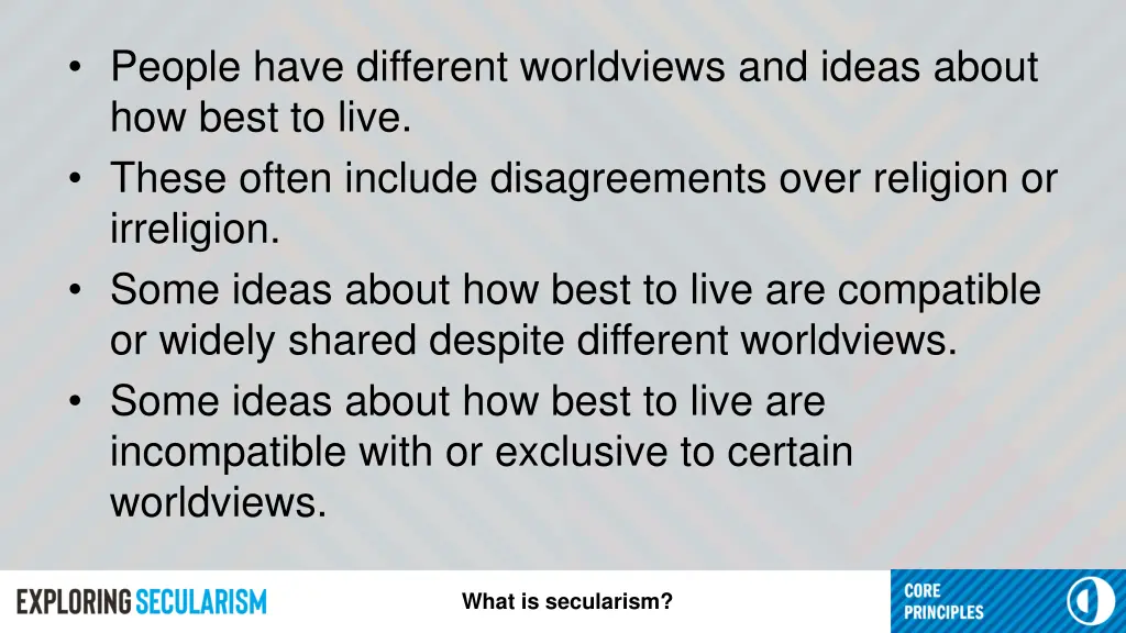 people have different worldviews and ideas about