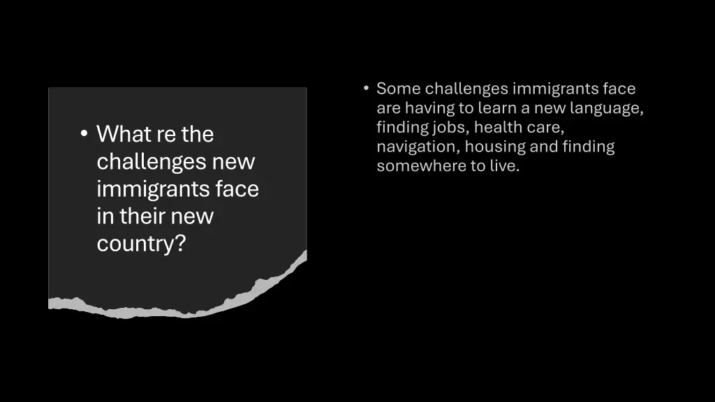 what re the challenges new immigrants face