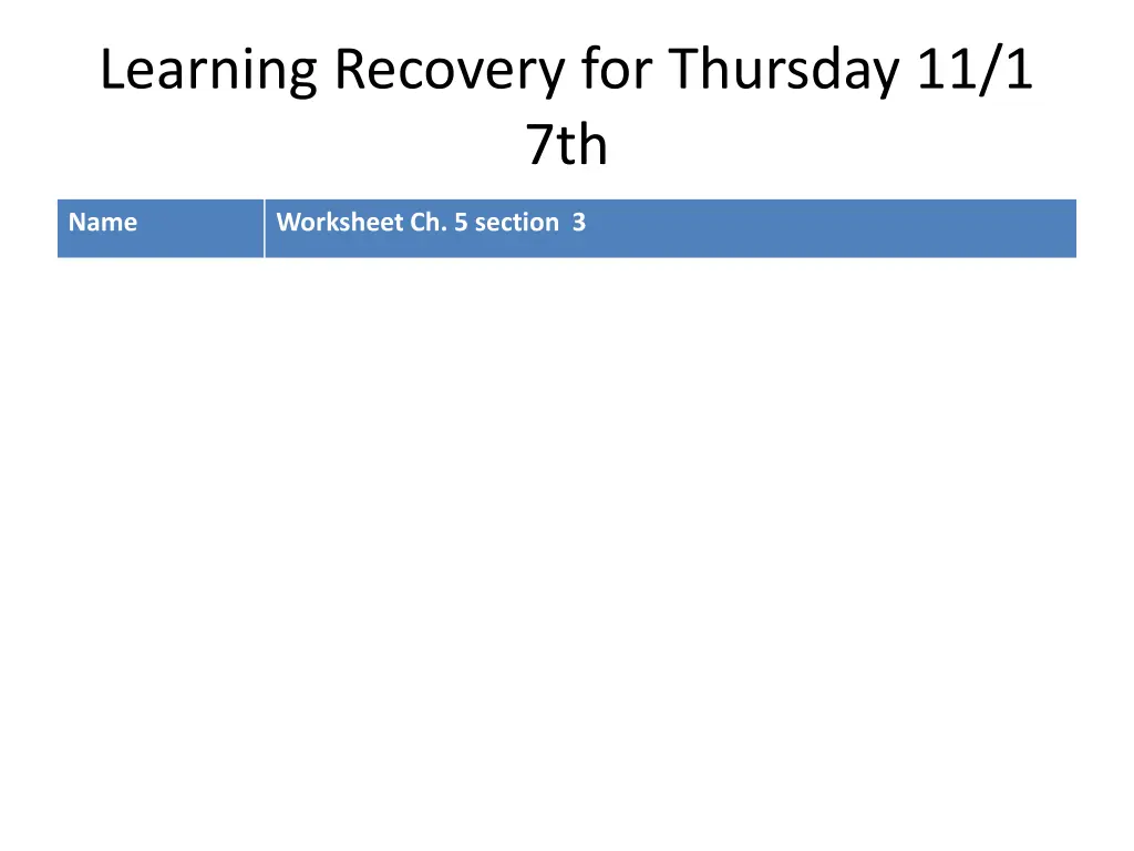 learning recovery for thursday 11 1 7th