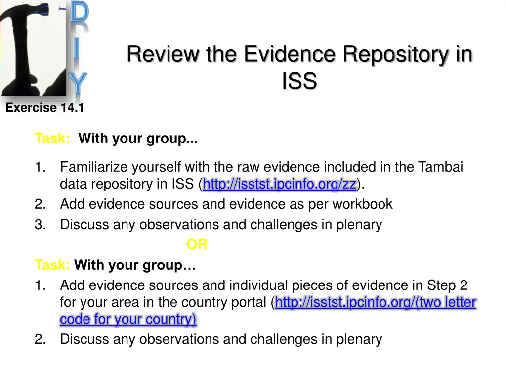review the evidence repository in iss