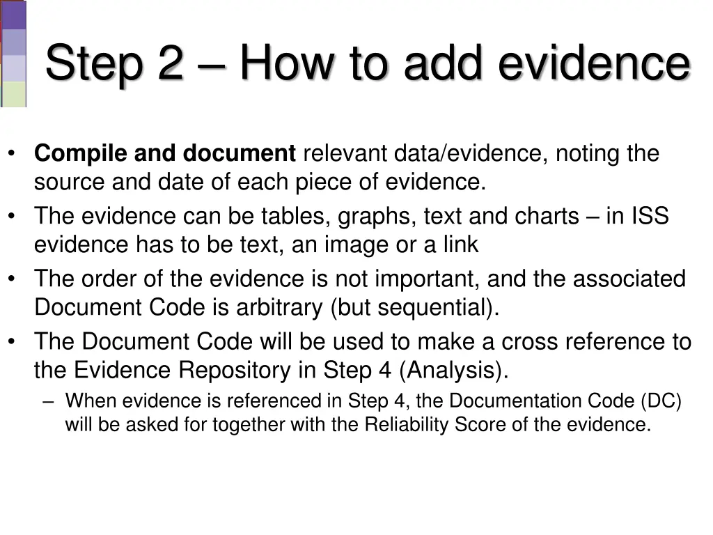 step 2 how to add evidence