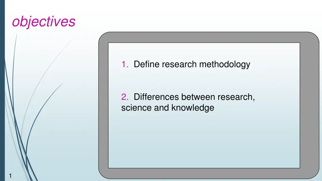 objectives