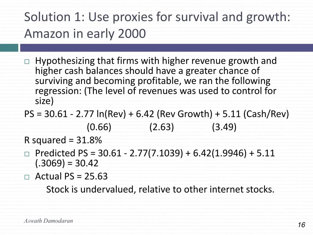 solution 1 use proxies for survival and growth