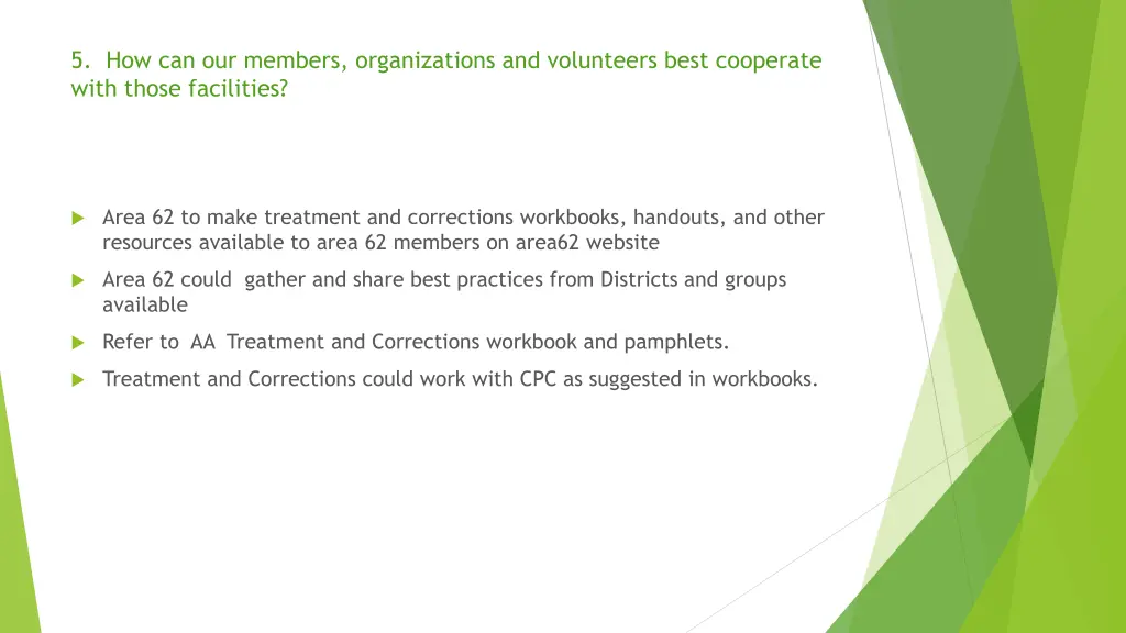 5 how can our members organizations