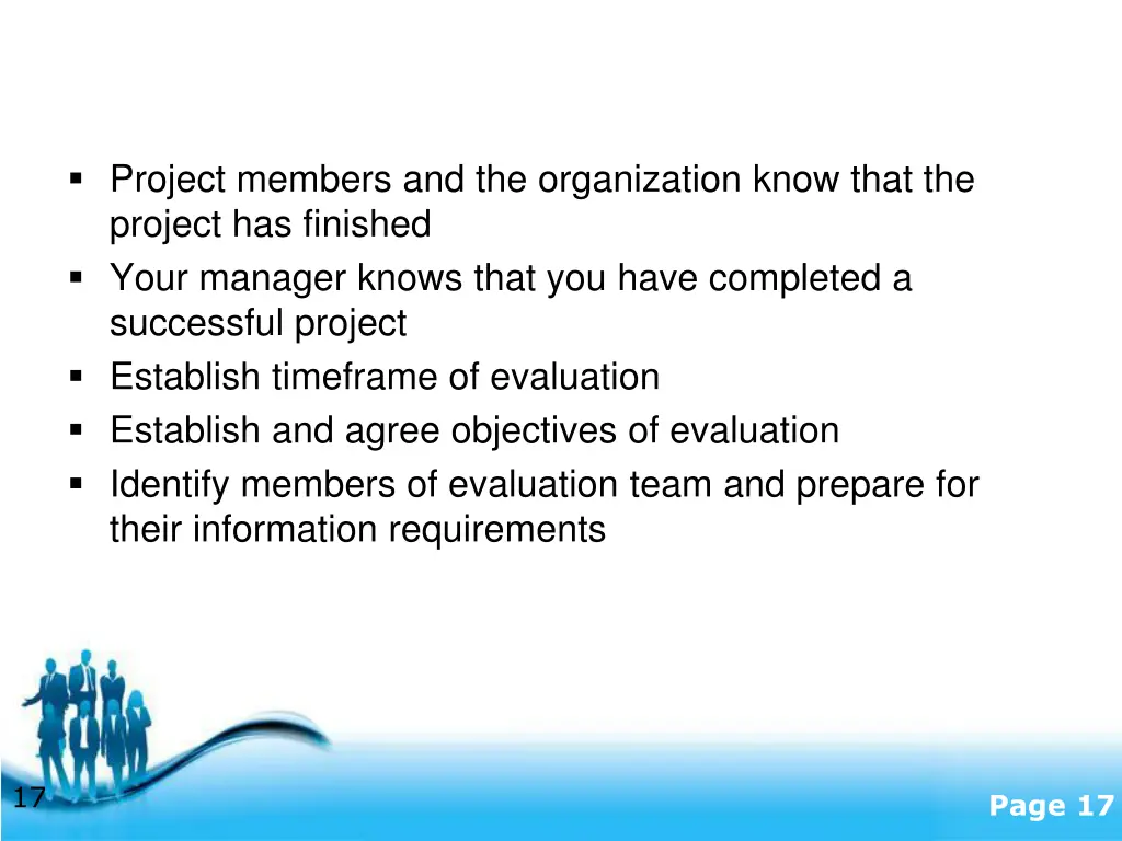 project members and the organization know that