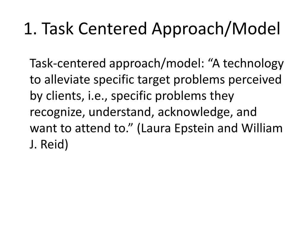 1 task centered approach model