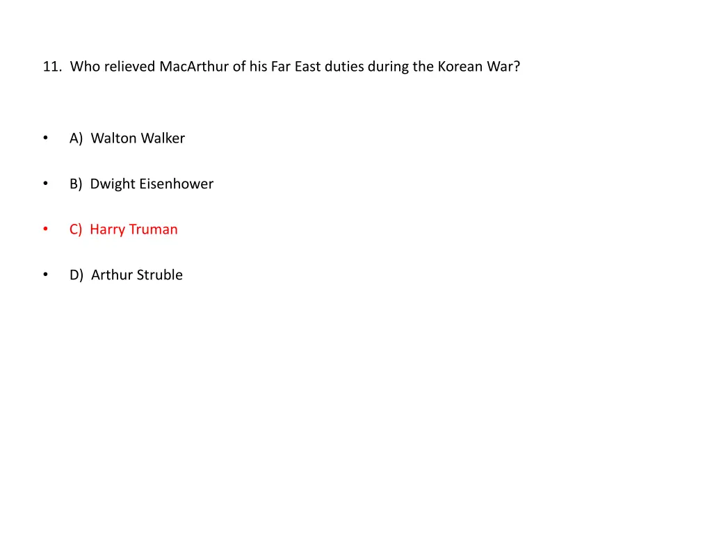 11 who relieved macarthur of his far east duties