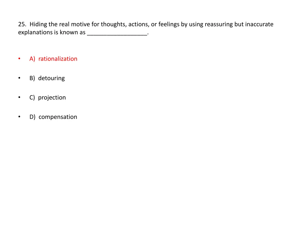 25 hiding the real motive for thoughts actions
