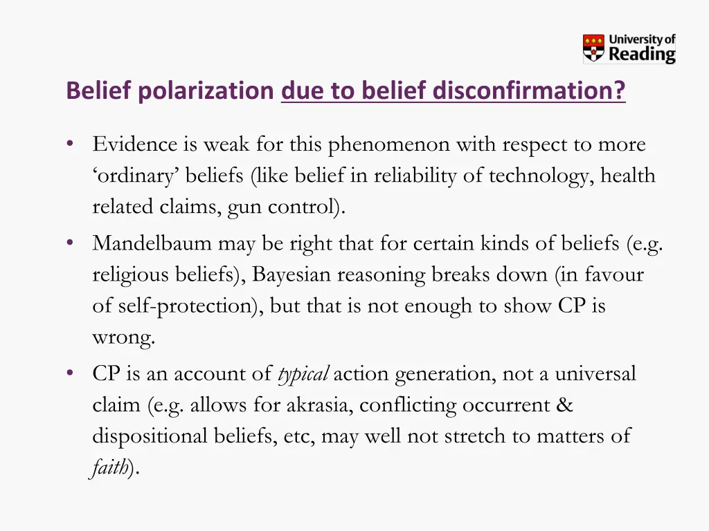 belief polarization due to belief disconfirmation 1