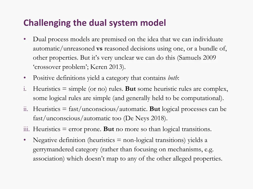 challenging the dual system model