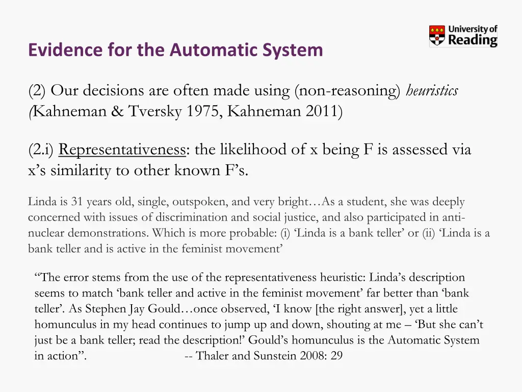 evidence for the automatic system 1