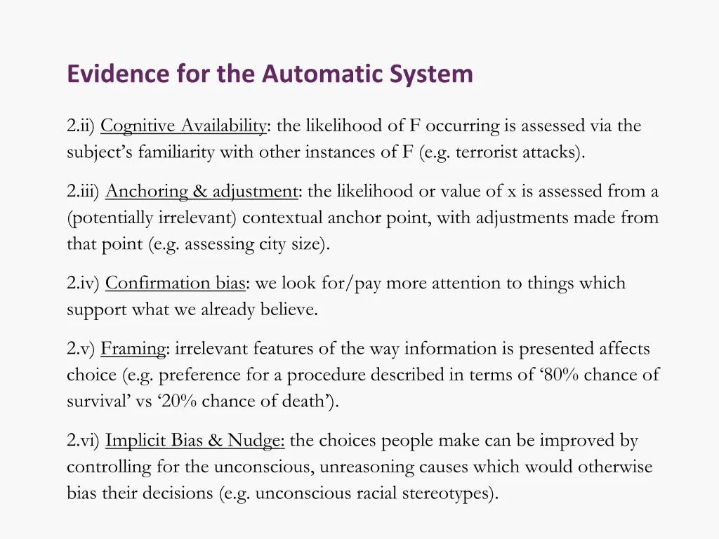 evidence for the automatic system 2