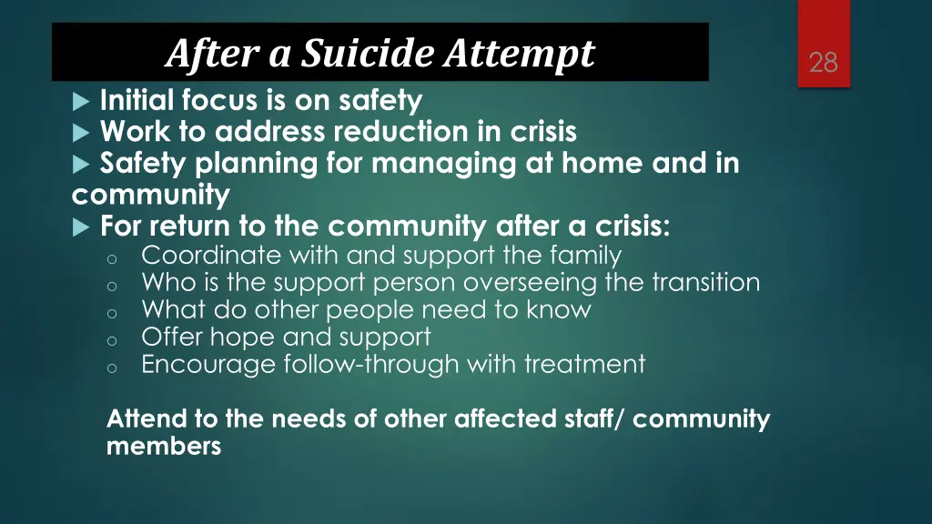 after a suicide attempt initial focus
