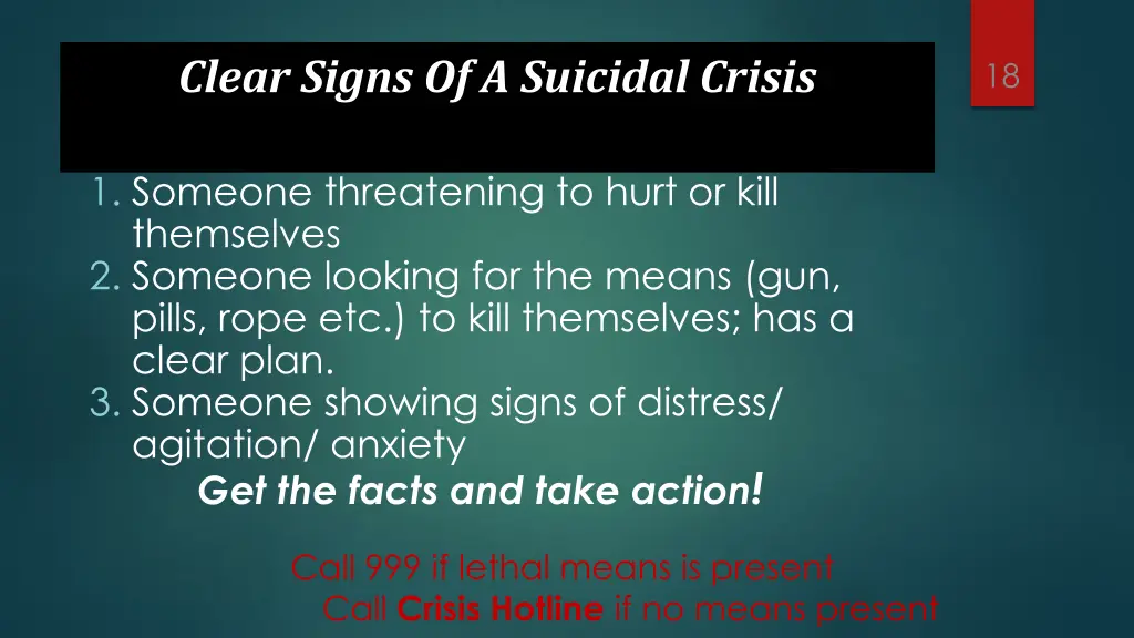 clear signs of a suicidal crisis