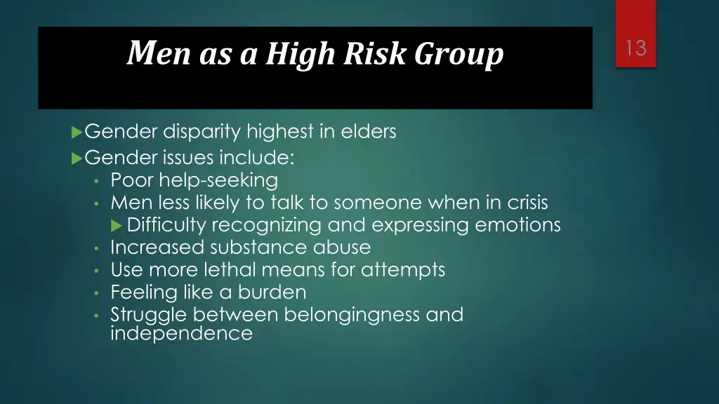 m en as a high risk group